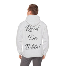 Load image into Gallery viewer, &quot;READ DA BIBLE!&quot; Unisex Heavy Blend™ Hooded Sweatshirt