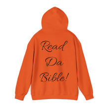 Load image into Gallery viewer, &quot;READ DA BIBLE!&quot; Unisex Heavy Blend™ Hooded Sweatshirt